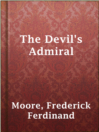 Imagen de portada para The Devil's Admiral
